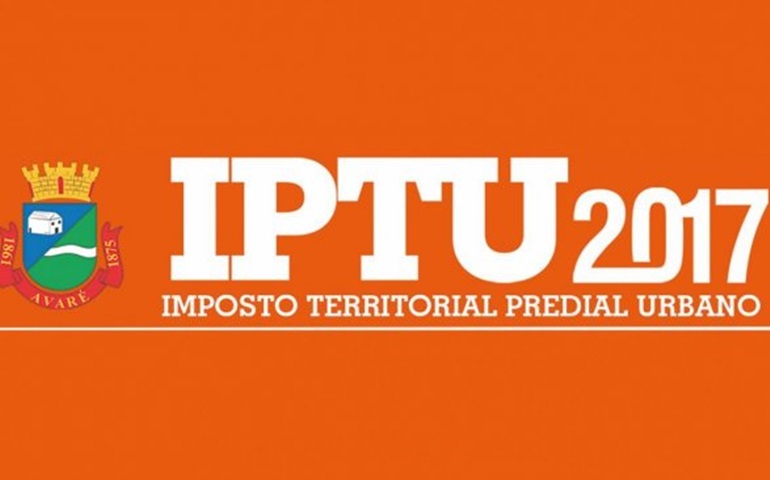 Para quem optou pelo IPTU 2017 em 2 vezes: segunda parcela vence dia 31, quinta-feira