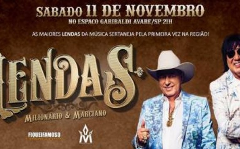 As lendas Milionário e Marciano fazem show dia 11 de novembro em Avaré
