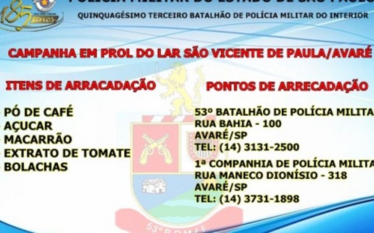 Campanha em prol do Lar São Vicente de Paulo, está sendo realizada pela Polícia Militar de Avaré